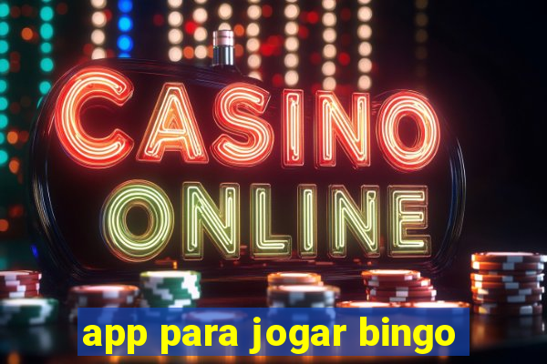 app para jogar bingo